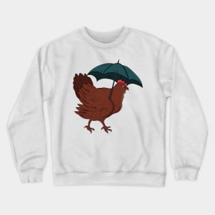 hen with umbrella Crewneck Sweatshirt